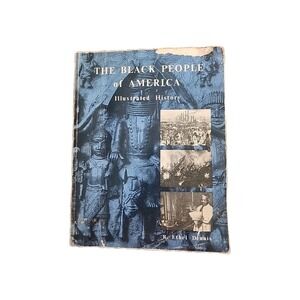 Illustrated History of Black People of America R. Dennis 1970 McGraw-Hill 1st Ed
